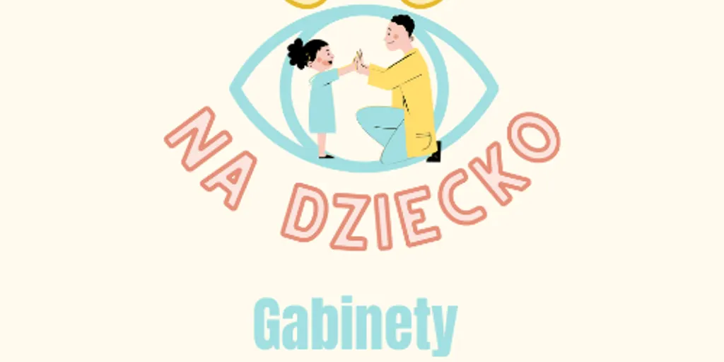 Gabinety psychologiczne Oko na dziecko psycholog dziecięcy 2